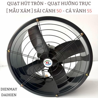 [ Mẫu Quạt Xám ] Quạt hút tròn - Quạt Hướng Trục - Quạt Thông Gió . Sải Cánh 50 Cả Vành 55cm