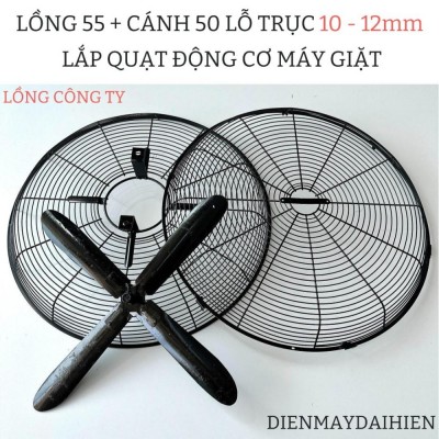 [ Mẫu 4 Cánh ] Bộ Lồng 55 + Cánh 50 .  Lỗ Trục Cánh 10 Hoặc 12mm Lắp Động Cơ Máy Giặt . Lồng Công Ty Có Khóa Gài