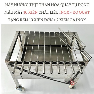 Bếp nướng than hoa lò quay gà vịt mô tơ tự động 10 xiên INOX - KHÔNG QUẠT . Tặng 10 xiên đơn và 2 xiên 3