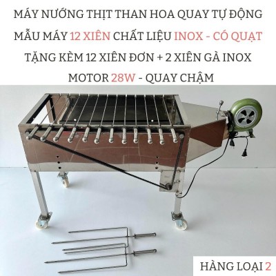 [ Hàng Loại 2 ] Máy nướng thịt, chả, gà, vịt quay tự động 12 xiên INOX - CÓ QUẠT . Tặng Kèm 12 xiên đơn và 2 xiên 3 inox