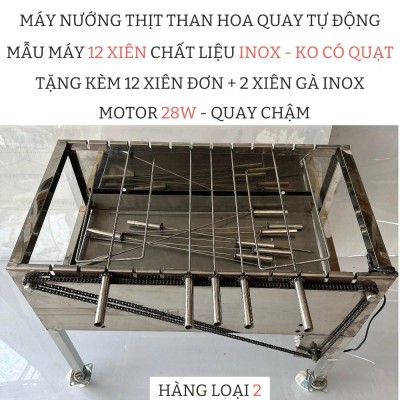 [ Hàng Loại 2 ] Máy nướng thịt, chả, gà, vịt quay tự động 12 xiên INOX - KHÔNG QUẠT . Tặng Kèm 12 xiên đơn và 2 xiên 3 inox