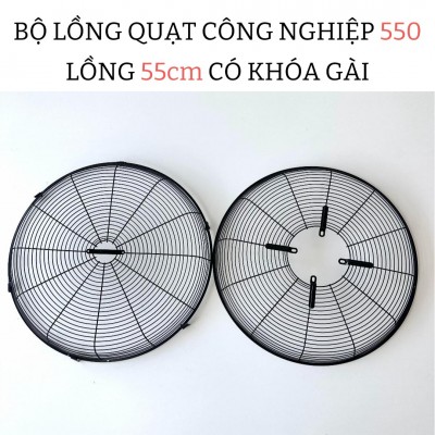 Bộ Lồng Quạt Công Nghiệp 550 ( lồng 55cm ) . Lồng Công Ty Có Khóa Gài