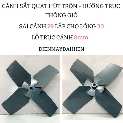 Cánh Quạt Hút Tròn - Quạt Hướng Trục - Thông Gió Công Nghiệp - Sải Cánh 29 Cho Lồng 30 Lỗ Trục 8mm